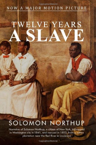Twelve Years a Slave by Solomon Northup - Book