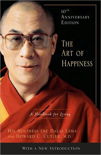 The Art of Happiness, 10th Anniversary Edition: A Handbook for Living by Dalai Lama
