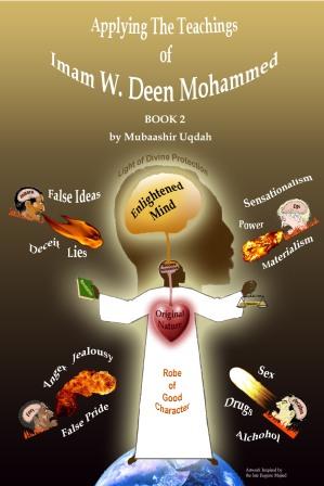 Applying The Teachings of Imam W. Deen Mohammed, Book II