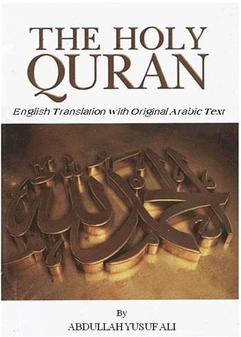 The Holy Quran (A. Yusuf Ali English Translation and Original Arabic Text)