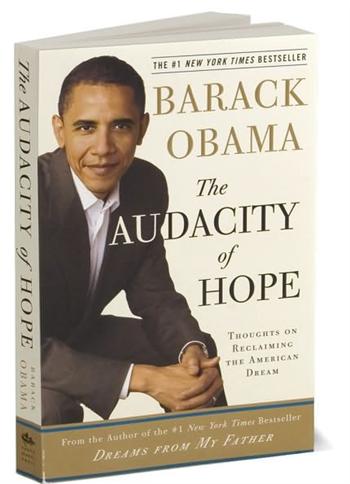 The Audacity of Hope: Thoughts on Reclaiming the American Dream