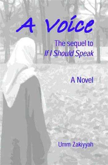 A Voice: The Sequel to If I Should Speak