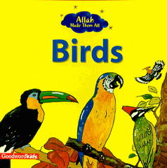 Birds: Allah Made Them All