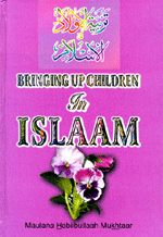 Bringing up Children in Islam