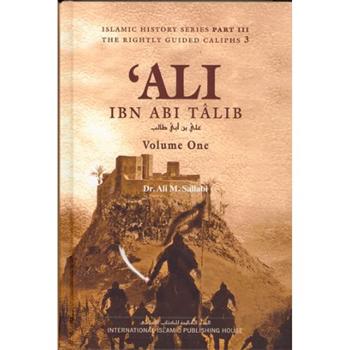 Ali Ibn Abi Talib (RA) The Rightly Guided Caliph (2 Vol. Set)