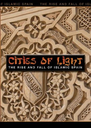 DVD Cities of Light: The Rise and Fall of Islamic Spain