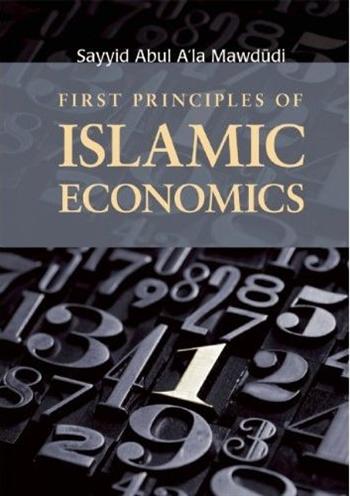 First Principles of Islamic Economics