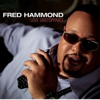 CD Love Unstoppable...Fred Hammond