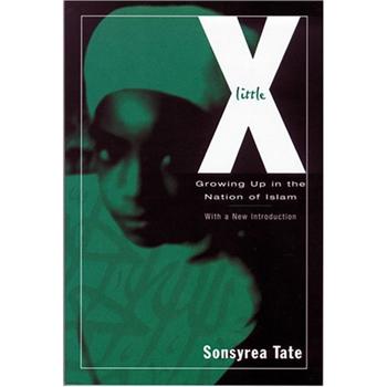 Little X: Growing Up In The Nation Of Islam