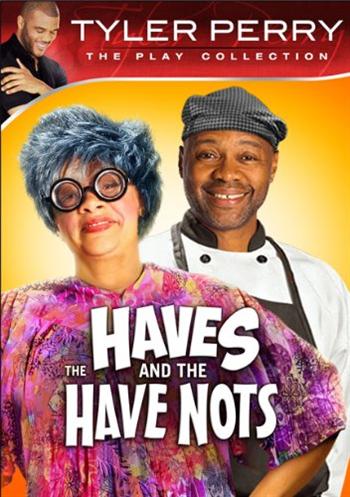 DVD Tyler Perry's The HAVES & The HAVE-NOTS (The Play)
