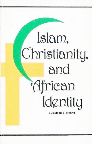 Islam, Christianity, and African Identity