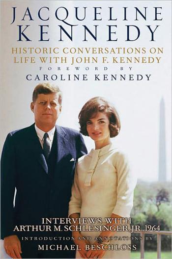 Jacqueline Kennedy Historic Conversations on Life With JFK