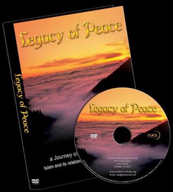 DVD Legacy of Peace: Journey of Discovery - Islam and Its Relationship with Christianity & Judaism