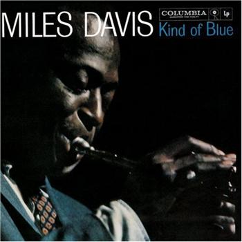 Kind of Blue - Miles Davis