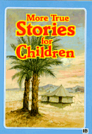 More True Stories for Children