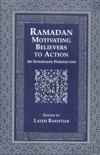 Ramadan: Motivating Believers into Action: An Interfaith Perspective