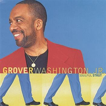 Soulful Strut - Grover Washington, Jr.
