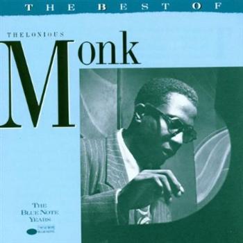 The Best of Thelonious Monk: The Blue Note Years