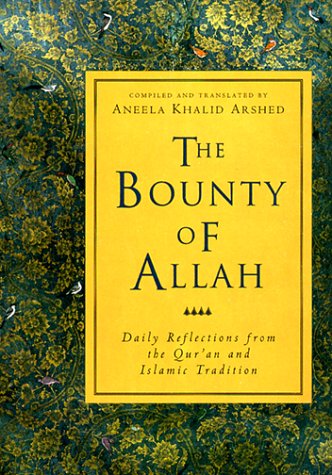 The Bounty of Allah: Daily Reflections from the Qur'an and Islam