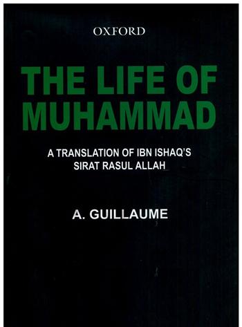 The Life of Muhammad by Ibn Ishaq