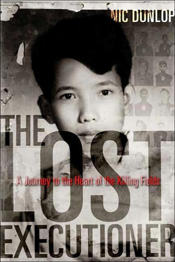 The Lost Executioner: A Story of the Khmer Rouge