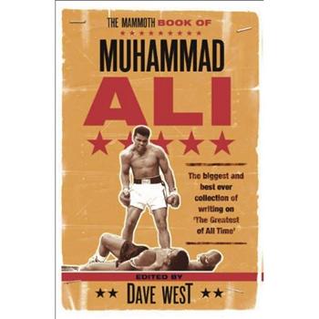 The Mammoth Book of Muhammad Ali (Ships February 2012)