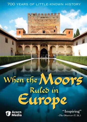 DVD When the Moors Ruled in Europe