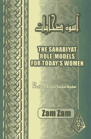 The Sahabiyat Role Model for Today's Women