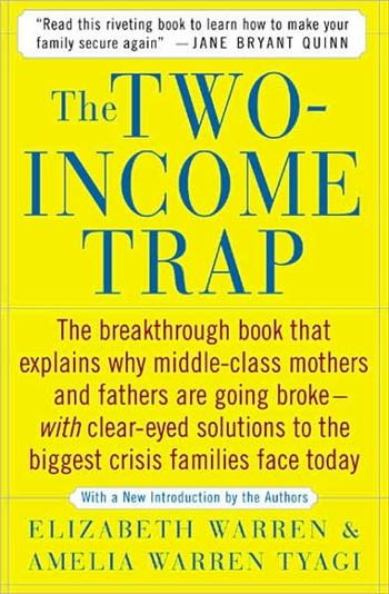 The Two-Income Trap: Why Middle-Class Parents are Going Broke