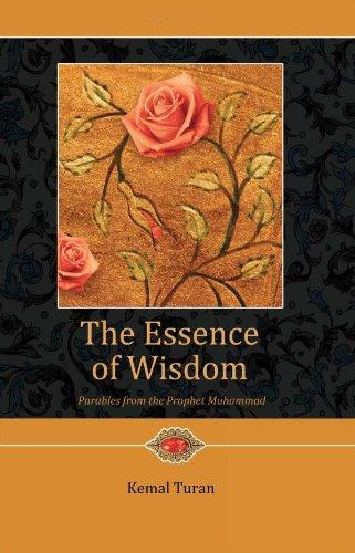 The Essence of Wisdom: Parables from Prophet Muhammad
