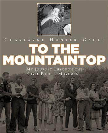 To the Mountaintop: My Journey through the Civil Rights Movement