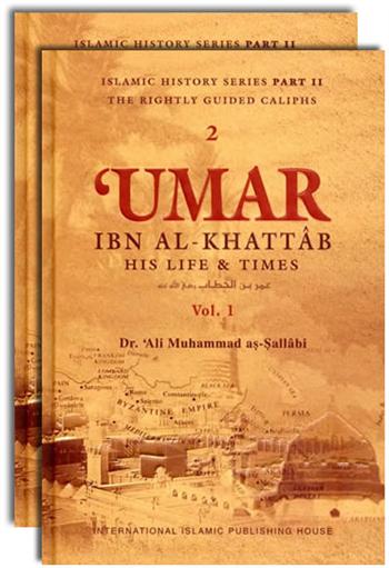 Umar bin Al-Khattab (RA): His Life and Times (2 Vol. Set)