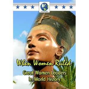 DVD When Women Ruled: Great Women Leaders in World History