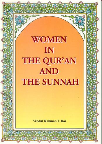 Women in the Qur'an and the Sunnah
