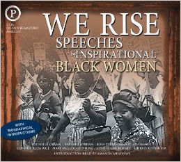 CD We Rise: Speeches by Inspirational Black Women Audiobook